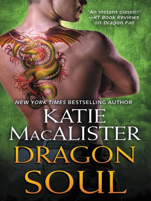 Title details for Dragon Soul by Katie MacAlister - Available